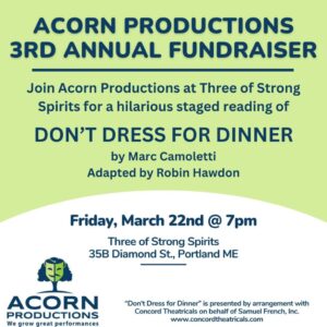 Acorn Productions 3rd Annual Fundraiser at Three of Strong Spirits @ Three of Strong Spirits | Portland | Maine | United States