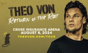 Theo Von Live at the Cross Insurance Arena @ Cross Insurance Arena | Portland | Maine | United States