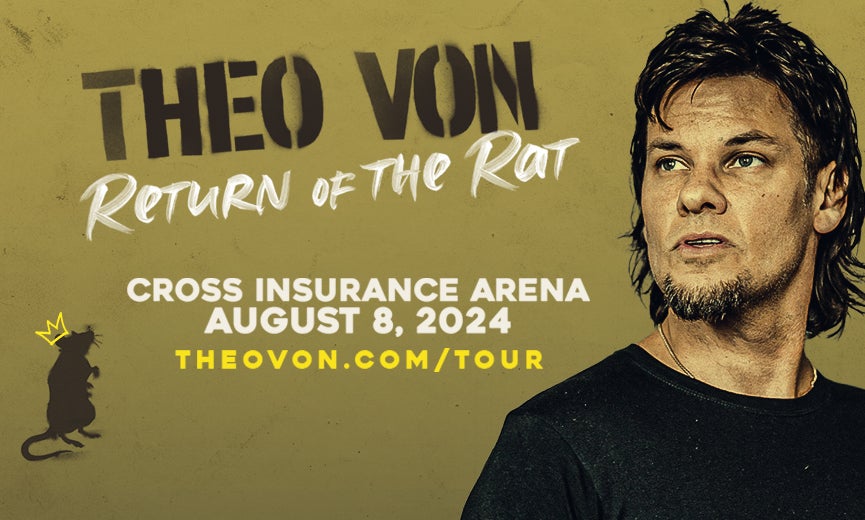 Theo Von Cross Insurance Arena