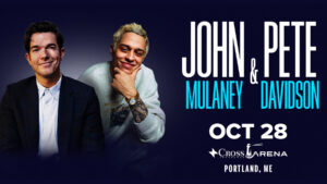 John Mulaney & Pete Davidson Live at the Cross Insurance Arena - POSTPONED @ Cross Insurance Arena | Portland | Maine | United States