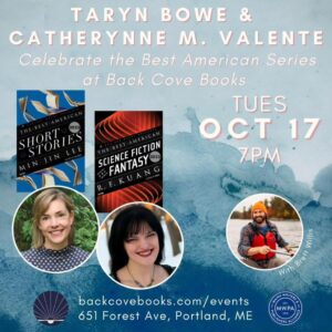 Celebrating THE BEST AMERICAN SHORT STORIES 2023: Featuring Taryn Bowe at Back Cove Books @ Back Cove Books | Portland | Maine | United States