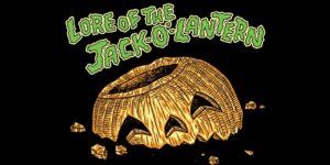 Lore of the Jack-O'-Lantern w/Brian Serven & Doctor Gasp (Dan Blakeslee) @ SPACE | Portland | Maine | United States