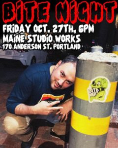 Bite Night @ Maine Studio Works | Portland | Maine | United States