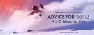 Advice for Girls Film at O'Maine Studios @ O'Maine Studios | Portland | Maine | United States