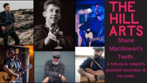 Shane MacGowan's Teeth: A Tribute to Ireland's Greatest Raconteur, and His Smile at The Hills Art @ The Hills Art | Portland | Maine | United States