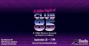 A Killer Night at Club 85 at The Hills Art @ The Hills Art | Portland | Maine | United States