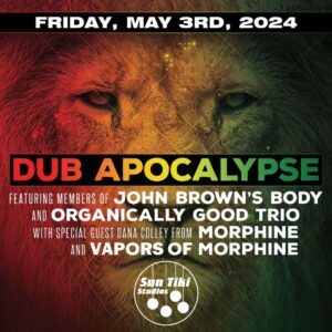 DUB APOCALYPSE ft. Dana Colley of Morphine/Vapors of Morphine  at Sun Tiki Studios @ Sun Tiki Studios | Portland | Maine | United States