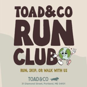 Toad & Co. Run Club @ Toad & Co. | Portland | Maine | United States