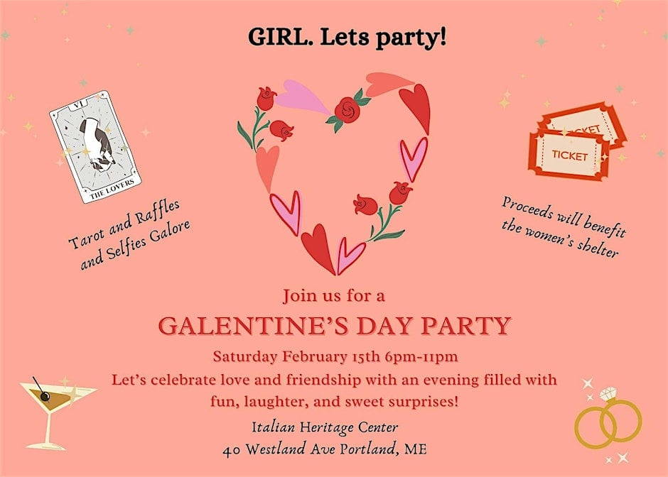 Galentine's Day Party at Italian Heritage Center @ 40 Westland Avenue, Portland, ME 04102 | Portland | Maine | United States