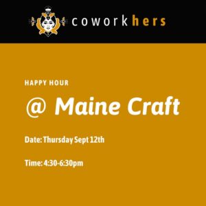 September Happy Hour with coworkHERS! @ Maine Craft Distilling | Portland | Maine | United States