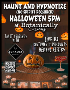 Haunt & Hypnotize - Herbal Elixirs & Music at Botanically Curious @ Botanically Curious | Portland | Maine | United States