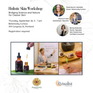 Holistic Skin Workshop: Bridging Nature and Science for Clearer Skin at Botanically Curious @ Botanically Curious | Portland | Maine | United States