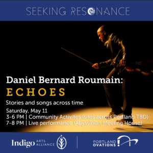 Daniel Bernard Roumain: E C H O E S @ Abyssinian Meeting House | Portland | Maine | United States