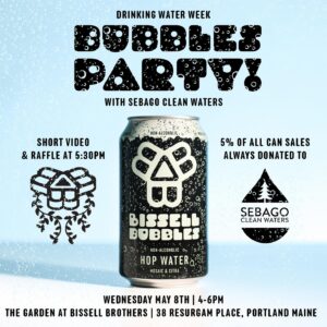 Bubbles Party with Sebago Clean Waters at Bissell Brothers @ Bissell Brothers | Portland | Maine | United States