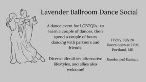 Lavender Ballroom Dance Social @ Maine Center for Taijiquan & Qigong | Portland | Maine | United States