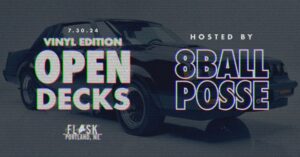OPEN Decks Vinyl Edition with 8BallPosse at Flask Lounge @ Flask Lounge | Portland | Maine | United States