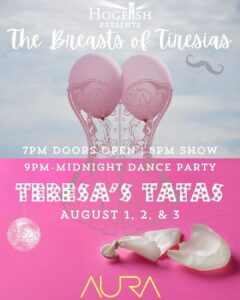 Double Bill: THE BREASTS OF TIRESIAS Show & TERESA'S TATAS Dance Party at Aura @ Aura | Portland | Maine | United States