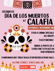 Celebrate Día de Los Muertos at Calafia @ Cantina Calafia | Portland | Maine | United States