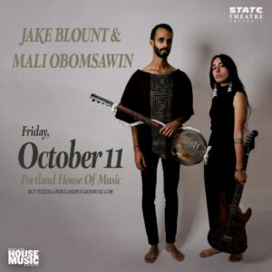 Jake Blount & Mali Obomsawin at Portland House of Music @ Portland House of Music | Portland | Maine | United States