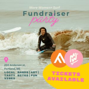 More Women + Surf Fundraising Party @ Atlantic Farms 200 Congress St | Portland | Maine | United States