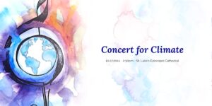 Concert for Climate @ Cathedral Church of St. Luke | Portland | Maine | United States