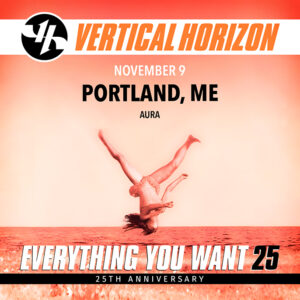 Vertical Horizon at Aura @ Aura | Portland | Maine | United States