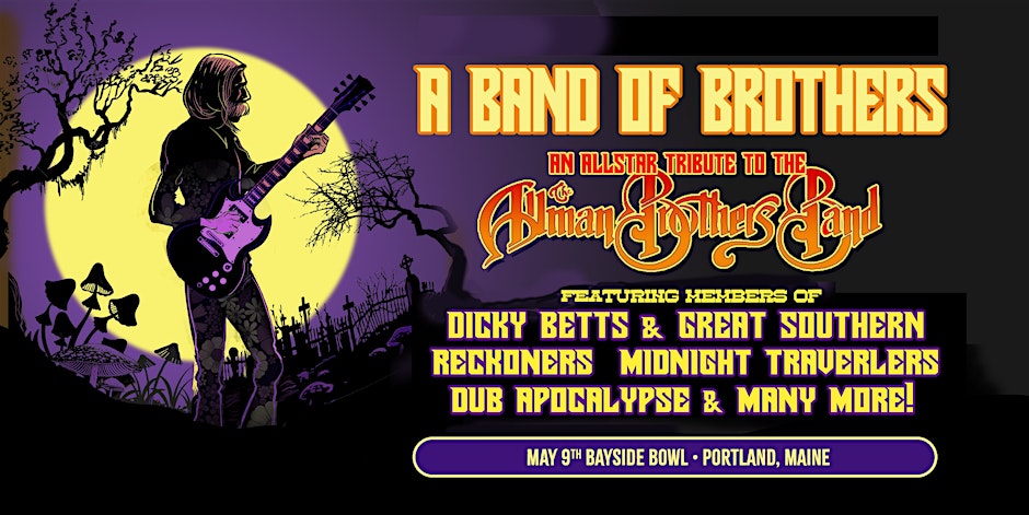 A Band Of Brothers (all-star Allman Brothers Tribute) live at Bayside Bowl @ Bayside Bowl | Portland | Maine | United States