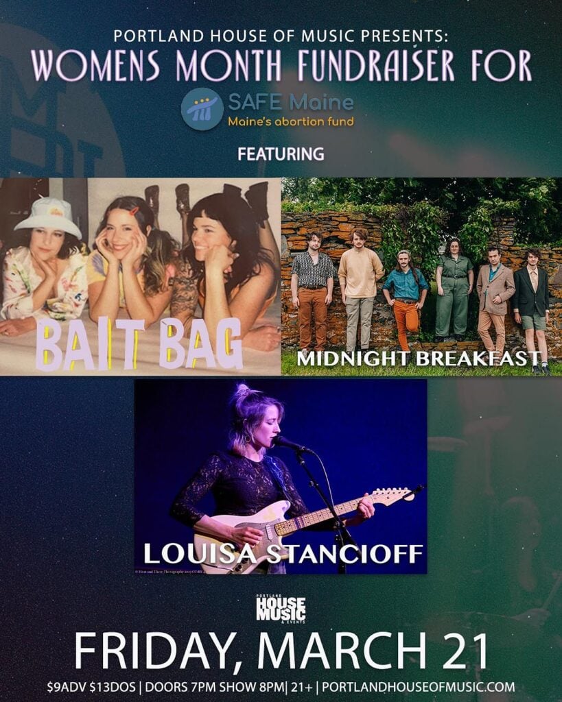 Safe Maine Benefit w. BAIT BAG, Midnight Breakfast & Lousia Stancioff at Portland House of Music & Events @ Portland House Of Music and Events (HOME) | Portland | Maine | United States